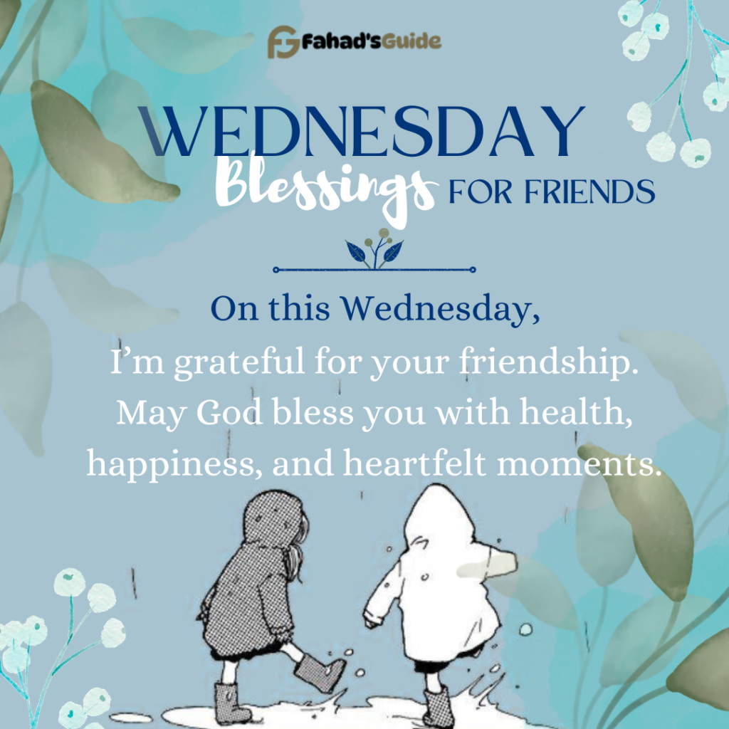 Wednesday Blessings and Prayers for Friends
